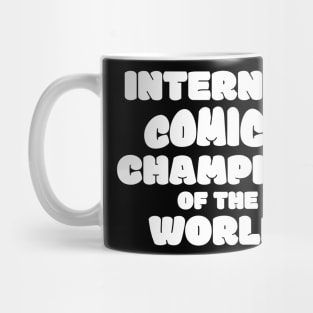 Internet Comics Champion of the World - White Text Mug